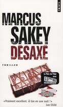 Couverture du livre « Désaxé » de Marcus Sakey aux éditions Points