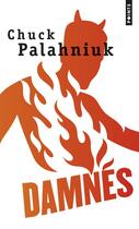 Couverture du livre « Damnés » de Chuck Palahniuk aux éditions Points