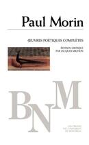 Couverture du livre « Oeuvres poétiques complètes » de Paul Morin aux éditions Pu De Montreal