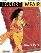 Couverture du livre « L'ordre impair t.1 ; Anvers 1585 » de Paul Teng et Cristina Cuadra et Rudi Miel aux éditions Lombard