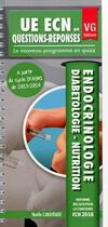 Couverture du livre « Ue ecn en questions reponses endocrinologie » de N.Carayrade aux éditions Vernazobres Grego