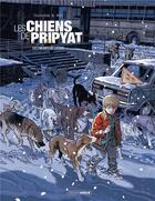 Couverture du livre « Les chiens de Pripyat Tome 2 : les enfants de l'atome » de Aurelien Ducoudray et Christophe Alliel aux éditions Bamboo