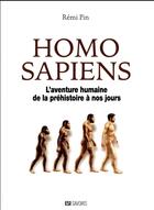 Couverture du livre « Homo sapiens ; aventure humaine de la Préhistoire à nos jours » de  aux éditions Editions Esi