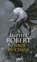 Couverture du livre « L'agent des ombres t.1 ; l'ange du chaos » de Michel Robert aux éditions 12-21