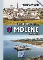 Couverture du livre « Petite Histoire de Molène, Moal-Enez » de Consorti Claude aux éditions Editions Des Regionalismes