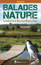 Couverture du livre « Balades nature, la biodiversité du Mont-Saint-Michel à l'Adour » de Bernard Rio aux éditions Rando