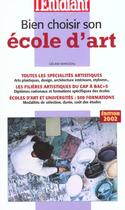 Couverture du livre « Bien choisir son école d'art (édition 2002) » de Celine Manceau aux éditions L'etudiant