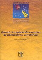 Couverture du livre « Reussir l'epreuve du rapport au concours de puericultrice » de Luc Deslandes aux éditions Mb
