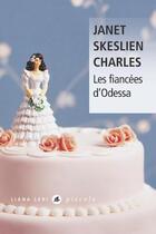 Couverture du livre « Les fiancées d'Odessa » de Charles Skeslien aux éditions Liana Levi