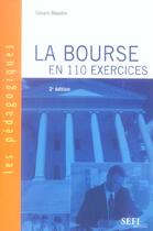 Couverture du livre « La bourse en 110 exercices (2e edition) (2e édition) » de Gerard Blandin aux éditions Sefi