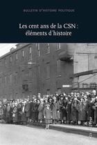 Couverture du livre « Les cent ans de la CSN » de  aux éditions Vlb