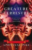 Couverture du livre « Créature terrestre » de Aprilynne Pike aux éditions Ada