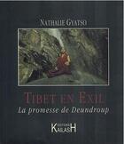 Couverture du livre « La promesse de deundroup » de Gyatso Nathalie aux éditions Kailash