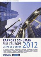 Couverture du livre « L etat de l union rap schuman 2012 » de Chopin Et Fouch aux éditions Lignes De Reperes