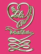 Couverture du livre « Lola, reine des porcs » de Martes Bathori aux éditions The Hoochie Coochie