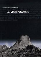 Couverture du livre « Le Mont Artamare » de Emmanuel Ratouis aux éditions Tupilak