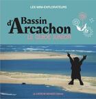 Couverture du livre « Bassin d'arcachon, le guide junior » de Boigontier/Cure aux éditions Le Cherche-mondes