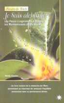 Couverture du livre « Fleurs de bach - je suis alchimie » de Nicole Cloutier aux éditions Atma