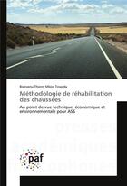 Couverture du livre « Methodologie de rehabilitation des chaussees » de Towada Thierry aux éditions Presses Academiques Francophones