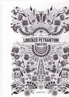 Couverture du livre « Timestory the illustrative collages of lorenzo petrantoni /anglais » de Gestalten aux éditions Dgv