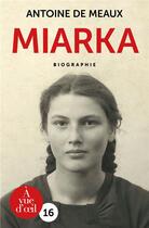 Couverture du livre « Miarka » de Antoine De Meaux aux éditions A Vue D'oeil