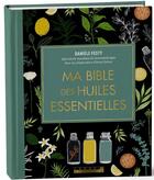 Couverture du livre « Ma bible des huiles essentielles » de Daniele Festy aux éditions Leduc