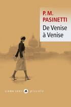 Couverture du livre « De Venise à Venise » de Pier Maria Pasinetti aux éditions Liana Levi