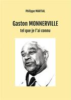 Couverture du livre « Gaston Monnerville » de Philippe Martial aux éditions Bookelis