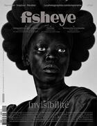 Couverture du livre « Fisheye n 49 - invisibilite - septembre 2021 » de  aux éditions Be Contents