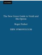 Couverture du livre « The New Grove Guide to Verdi and His Operas » de Parker Roger aux éditions Oxford University Press Usa