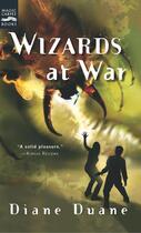 Couverture du livre « Wizards at War » de Diane Duane aux éditions Houghton Mifflin Harcourt