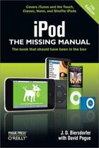 Couverture du livre « IPod: The Missing Manual » de Jude D. Biersdorfer aux éditions O Reilly