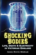 Couverture du livre « Shocking Bodies » de Morus Iwan Rhys aux éditions History Press Digital