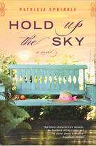 Couverture du livre « Hold Up the Sky » de Sprinkle Patricia aux éditions Penguin Group Us