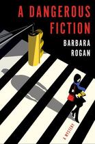 Couverture du livre « A Dangerous Fiction » de Rogan Barbara aux éditions Penguin Group Us