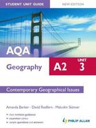 Couverture du livre « AQA A2 Geography Student Unit Guide (New Edition): Unit 3 Contemporary » de Skinner Malcom aux éditions Hodder Education Digital