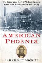 Couverture du livre « American Phoenix » de Kilborne Sarah S aux éditions Free Press