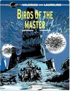 Couverture du livre « Valerian t.5 ; birds of the master » de Pierre Christin et Jean-Claude Mézières aux éditions Cinebook