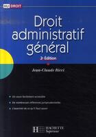 Couverture du livre « Droit administratif général (2e édition) » de Jean-Claude Ricci aux éditions Hachette Education