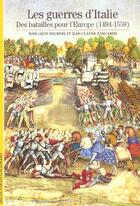 Couverture du livre « Les guerres d'italie - des batailles pour l'europe (1494-1559) » de Fournel/Zancarini aux éditions Gallimard