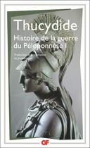 Couverture du livre « Histoire de la guerre du Péloponnèse (Tome 1) » de Thucydide aux éditions Flammarion