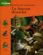 Couverture du livre « Le faucon déniché » de Guillaume Renon et Jean-Come Nogues aux éditions Nathan