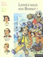 Couverture du livre « Laissez-Nous Nos Bonnot » de Pascal Garnier aux éditions Nathan