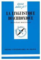 Couverture du livre « La linguistique diachronique » de Boltanski J.E. aux éditions Que Sais-je ?