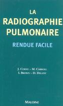 Couverture du livre « Radiographie pulmonaire rendue facile » de Corne aux éditions Maloine