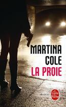 Couverture du livre « La proie » de Cole-M aux éditions Le Livre De Poche