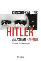 Couverture du livre « Considérations sur Hitler » de Sebastian Haffner aux éditions Perrin