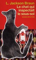 Couverture du livre « Le chat qui inspectait le sous-sol » de Lilian Jackson Braun aux éditions 10/18