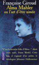 Couverture du livre « Alma Mahler » de Francoise Giroud aux éditions Pocket