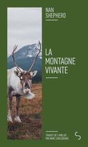 Couverture du livre « La montagne vivante » de Nan Shepherd aux éditions Christian Bourgois